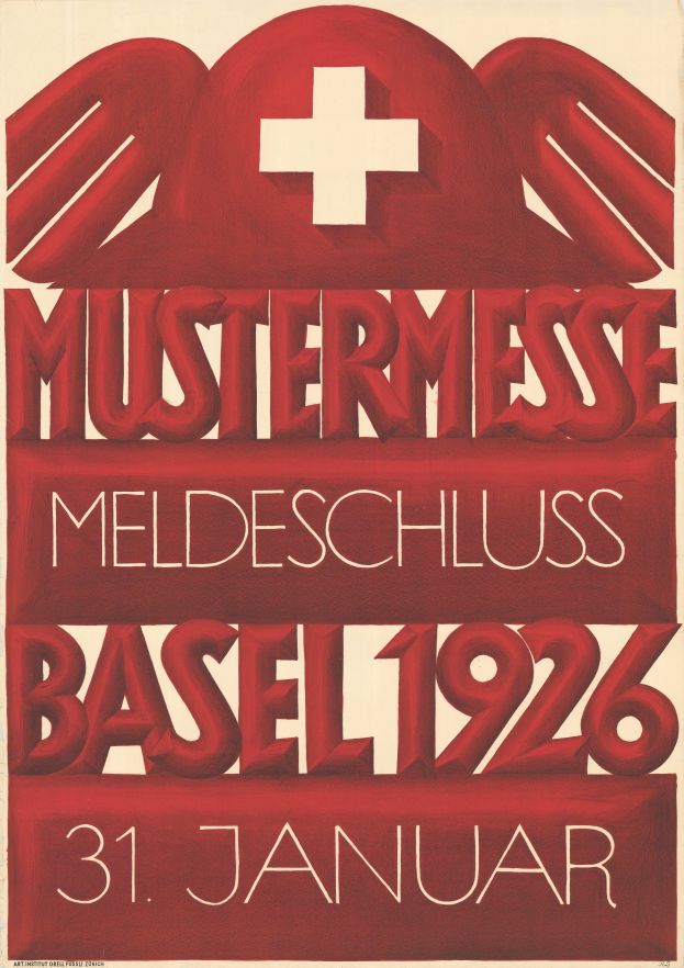 Ein Plakat mit einem roten Kreuz und der Text "Mustermesse Meldeschluss Basel 1926" in fetter weißer Schrift.