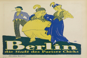 Ein Plakat, das ein Konzert in Berlin, Deutschland, ankündigt, auf dem eine Gruppe von Menschen in bunter Kleidung vor einem Gebäude steht, mit der Aufschrift "Berlin - Die Stadt des Pariser Chicks" oben.
