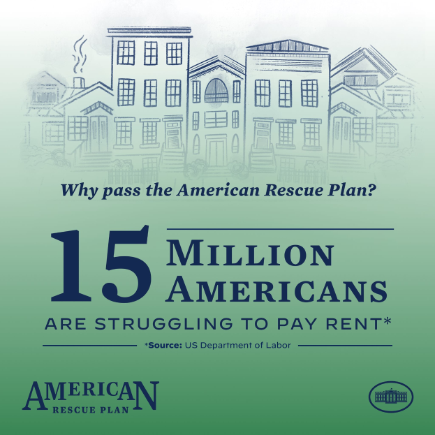Ein Plakat mit einem Gebäudeabbild und Text, der für den American Rescue Plan wirbt und darauf hinweist, dass 15 Millionen Amerikaner Schwierigkeiten haben, die Miete zu bezahlen.